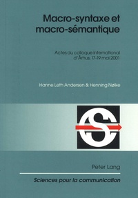 Hanne-Leth Andersen et Henning Nolke - Macro-syntaxe et macro-sémantique - actes du colloque international d'Arhus, 17-19 mai 2001.