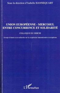 Union européenne-Mercosul entre concurrence et solidarité
