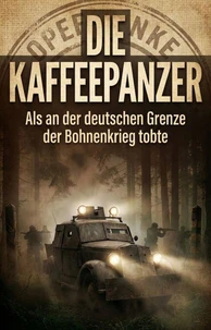 Die Kaffeepanzer