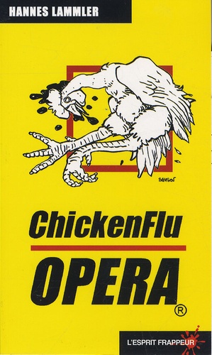 Hannes Lammler - Chickenflu opéra.