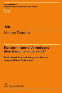 Konzerninterne Vermögensübertragung – quo vadis?