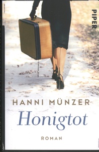 Hanni Münzer - Honigtot.
