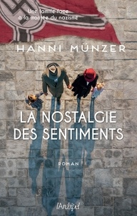 Hanni Münzer - La nostalgie de sentiments.
