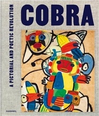  Hannibal - Cobra A Pictorial and Poetic Revolution.
