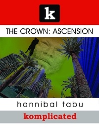  Hannibal Tabu - The Crown: Ascension.