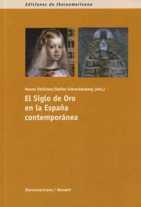 El Siglo de Oro en la España contemporanea