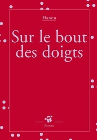  Hanno - Sur le bout des doigts.