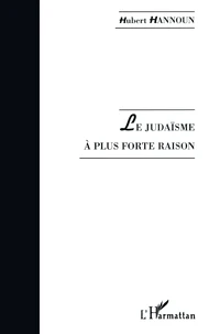 Le judaïsme à plus forte raison