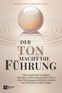 Der Ton macht die Führung
