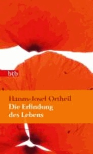 Hanns-Josef Ortheil - Die Erfindung des Lebens.