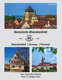 Hanns-Otto Oechsle et Qingwei Chen - Gemeinde Oberstenfeld 50 Jahre zusammen - Oberstenfeld /Gronau/Prevorst.