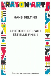 Hans Belting - L'Histoire De L'Art Est-Elle Finie ?.
