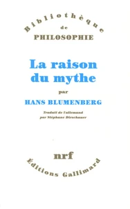 La raison du mythe