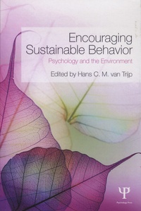Hans C-M van Trijp - Encouraging Sustainable Behavior - Psychology and Environment.