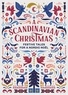 Hans Christian Andersen et Karl Ove Knausgaard - A Scandinavian Christmas - Festive Tales for a Nordic Noël.