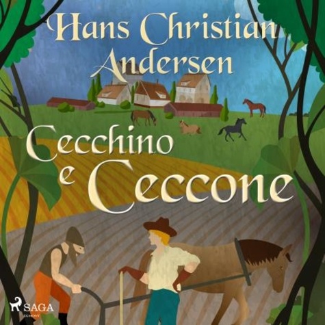Hans Christian Andersen et Maria Pezzè Pascolato - Cecchino e Ceccone.