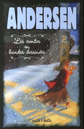 Hans Christian Andersen - Contes d'Andersen en bandes dessinées.