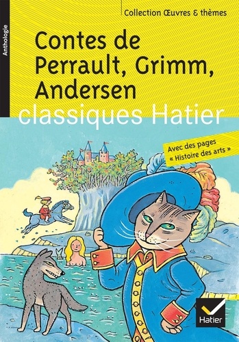 Hans Christian Andersen et Charles Perrault - Contes de Perrault, Grimm, Andersen.