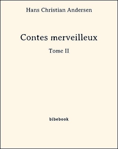 Contes merveilleux - Tome II