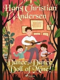 Hans Christian Andersen et Jean Hersholt - Dance, Dance, Doll of Mine!.