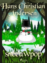 Hans Christian Andersen et Thera Coppens - De sneeuwpop.