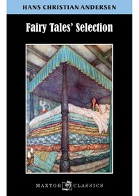 Hans Christian Andersen - Fairy tale's selection.
