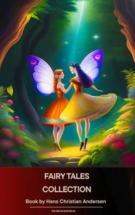 Fairy Tales Collection by Hans Christian Andersen