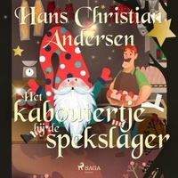 Hans Christian Andersen et Thera Coppens - Het kaboutertje bij de spekslager.