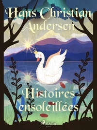 Hans Christian Andersen et P. G. la Chasnais - Histoires ensoleillées.