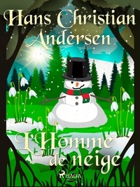 Hans Christian Andersen et P. G. la Chasnais - L'Homme de neige.