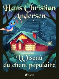 Hans Christian Andersen et P. G. la Chasnais - L'Oiseau du chant populaire.