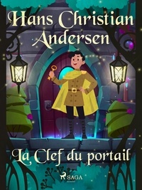 Hans Christian Andersen et P. G. la Chasnais - La Clef du portail.