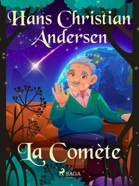 Hans Christian Andersen et P. G. la Chasnais - La Comète.