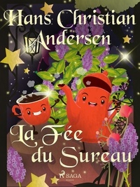 Hans Christian Andersen et P. G. la Chasnais - La Fée du Sureau.