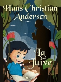 Hans Christian Andersen et P. G. la Chasnais - La Juive.