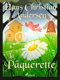 Hans Christian Andersen et P. G. la Chasnais - La Pâquerette.