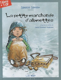 Hans Christian Andersen et Danielle Darrieux - La petite marchande d'allumettes. 1 CD audio