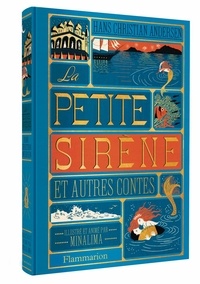 Hans Christian Andersen - La Petite Sirène et autres contes - Illustré et animé par Minalima.