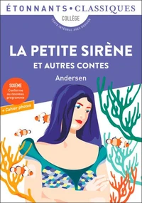 La Petite Sirène et autres contes