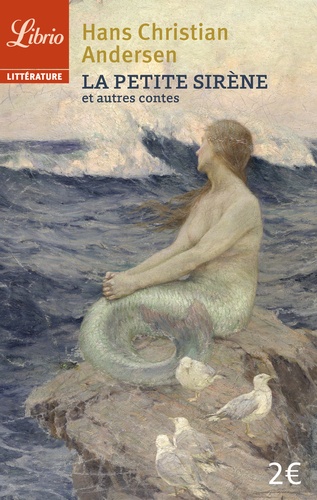 La petite sirène et autres contes