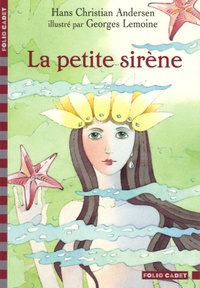 Hans Christian Andersen - La petite sirène.