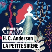 Hans Christian Andersen et Marie Tirmont - La petite sirène.