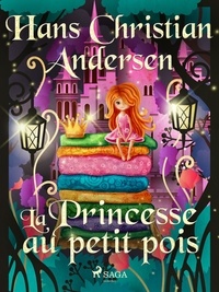 Hans Christian Andersen et P. G. la Chasnais - La Princesse au petit pois.