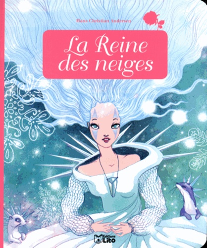 La reine des neiges de Hans Christian Andersen - Album - Livre - Decitre