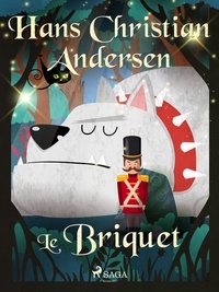 Hans Christian Andersen et P. G. la Chasnais - Le Briquet.