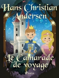 Hans Christian Andersen et P. G. la Chasnais - Le Camarade de voyage.