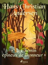 Hans Christian Andersen et P. G. la Chasnais - « Le Chemin épineux de l'honneur ».