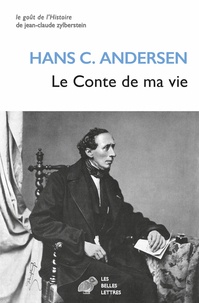 Hans Christian Andersen - Le conte de ma vie.