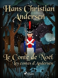Hans Christian Andersen et P. G. la Chasnais - Le Conte de Noël: les contes d'Andersen.