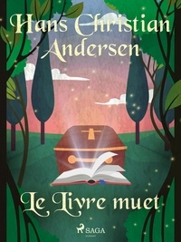 Hans Christian Andersen et P. G. la Chasnais - Le Livre muet.